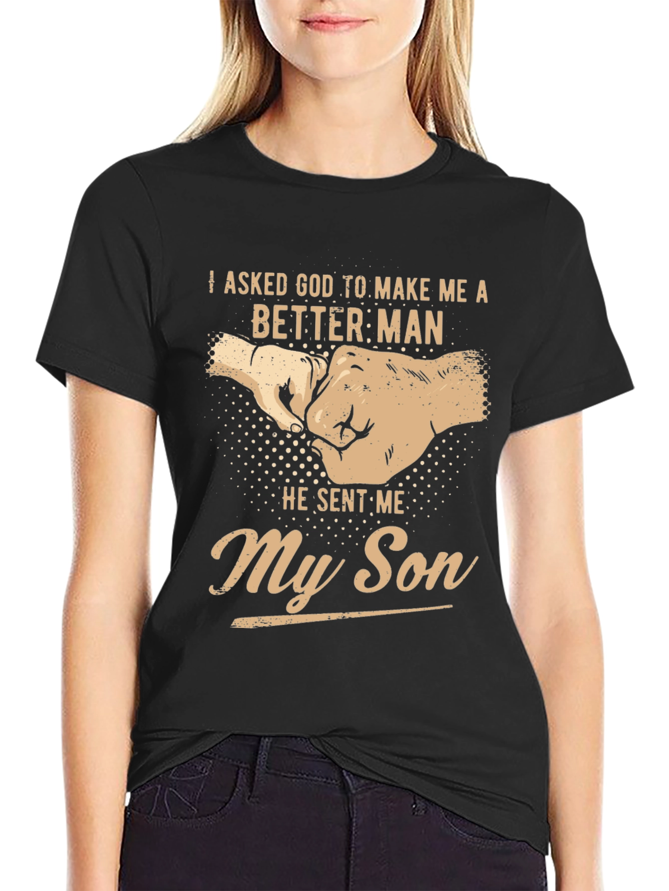 Black Better Man T-Shirt - My Son Design view 2