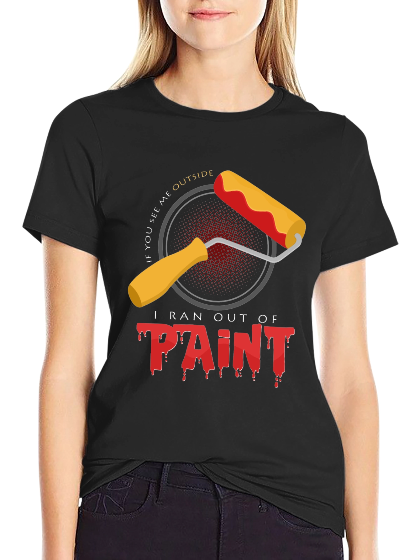 Black I Ran Out of Paint T-Shirt - Funny Painter Tee view 2