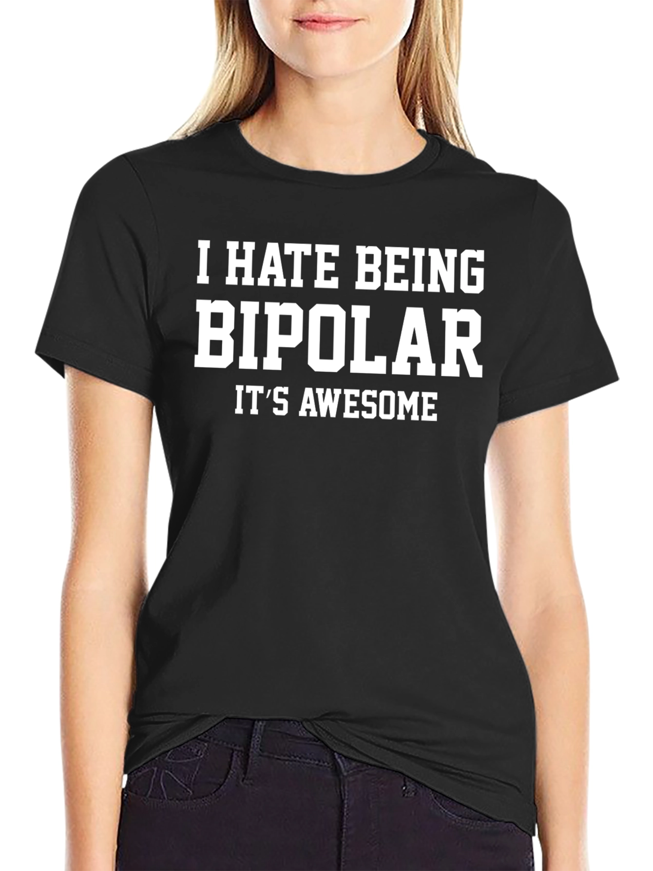 Black Humorous 'I Hate Being Bipolar' Graphic Tee view 2