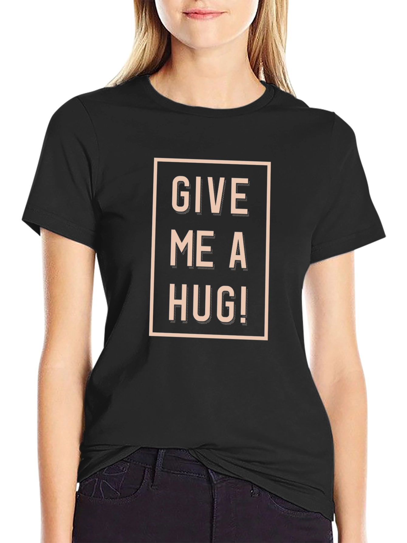 Black Give Me a Hug T-Shirt - Classic Crew Neck Tee view 2