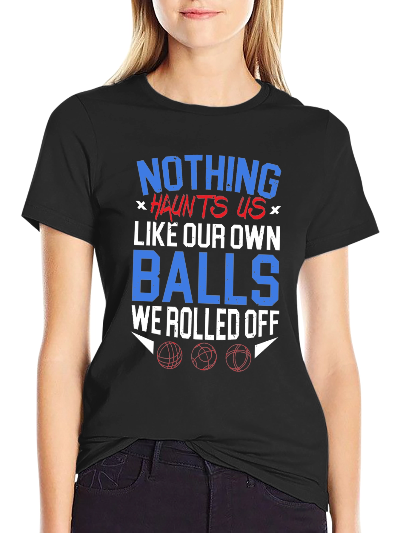 Black Nothing Haunts Us T-Shirt Funny Balls Graphic Tee view 2