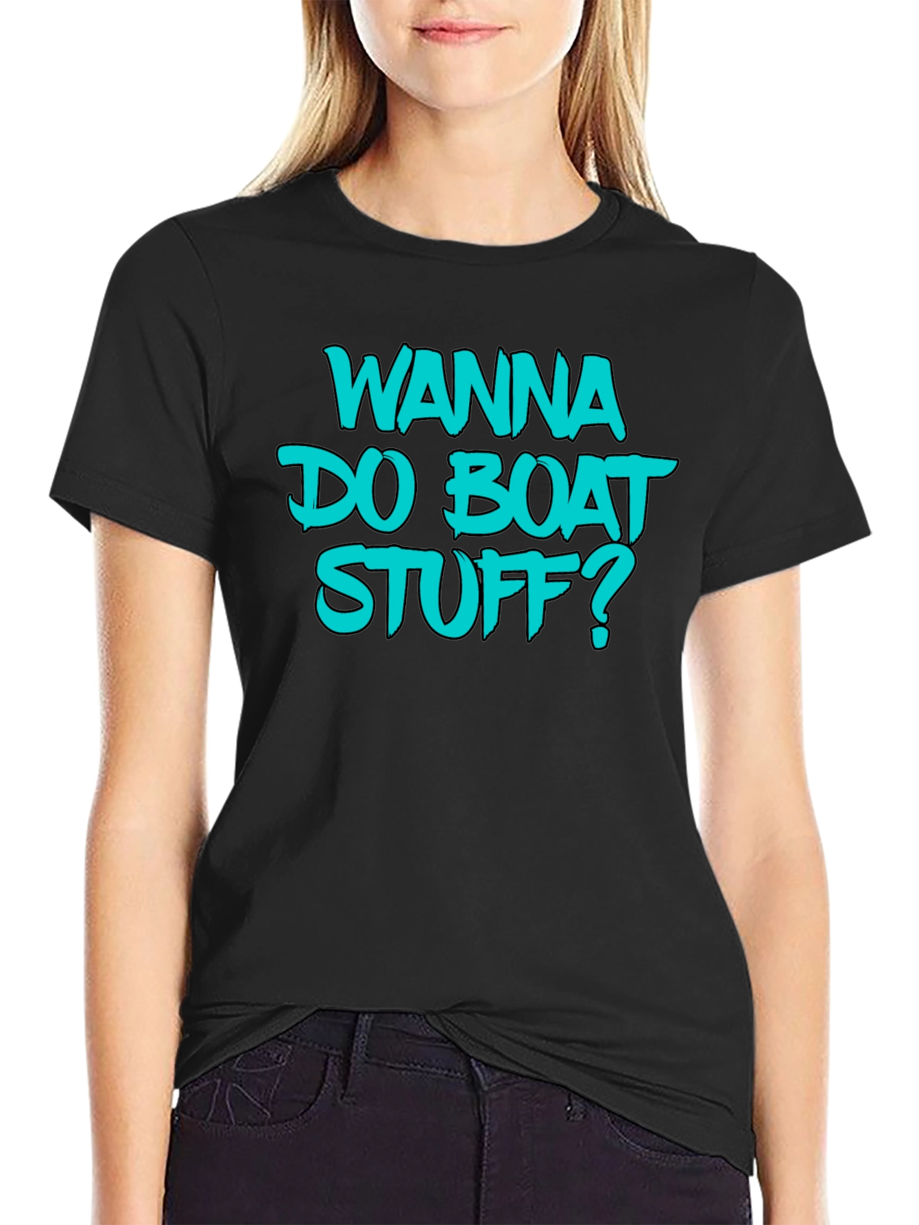 Black Wanna Do Boat Stuff? Graphic Tee - Boating T-Shirt view 2