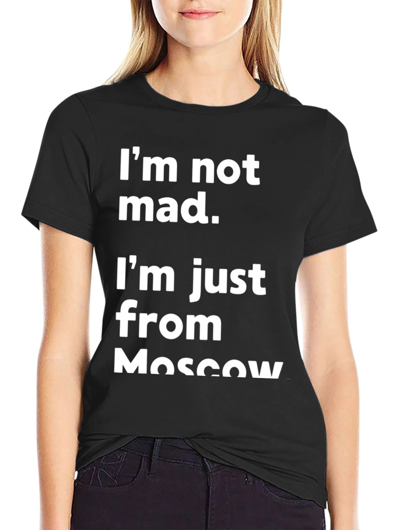 Black Moscow Humor T-Shirt - "I'm Not Mad" Tee view 2
