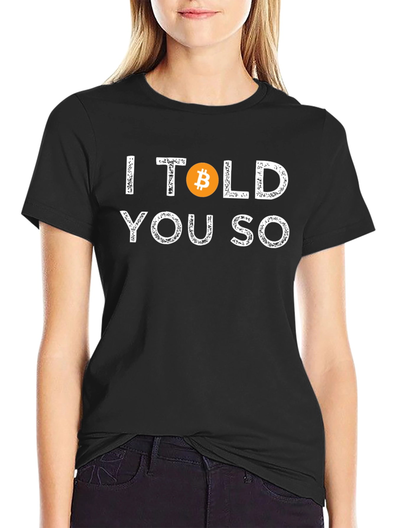 Black I Told You So Bitcoin Crypto T-Shirt view 2