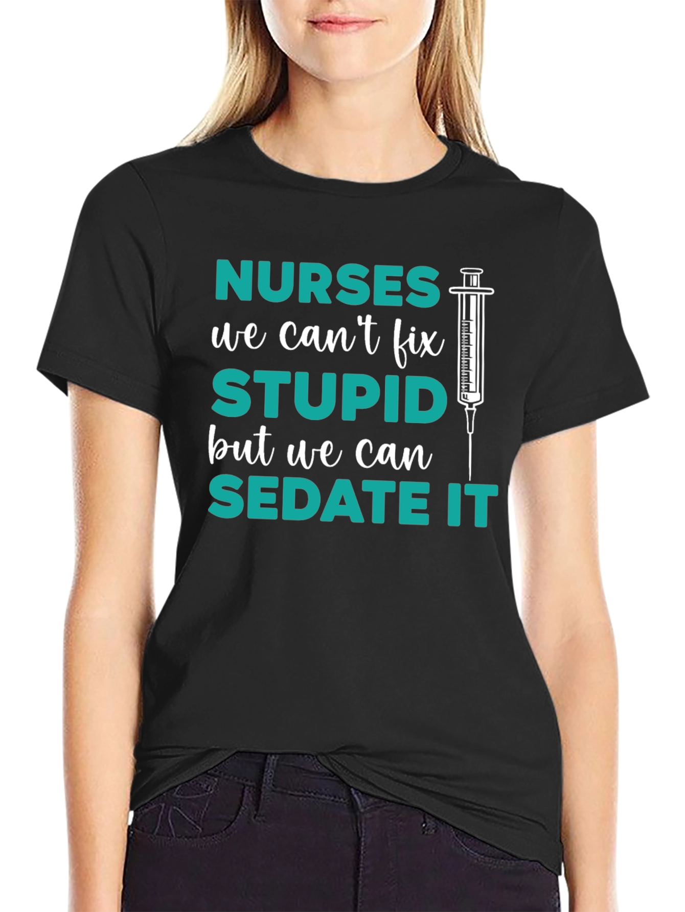 Black Funny Nurse T-Shirt - Sedate Stupid view 2