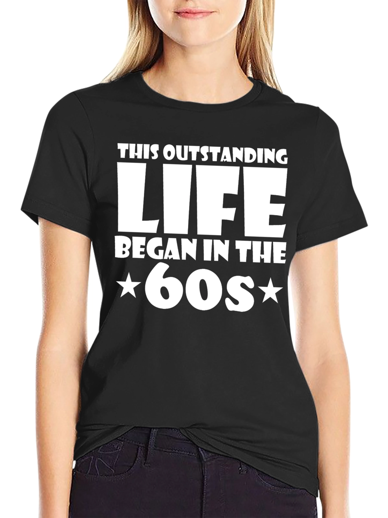Black Outstanding Life Began in the 60s T-Shirt view 2