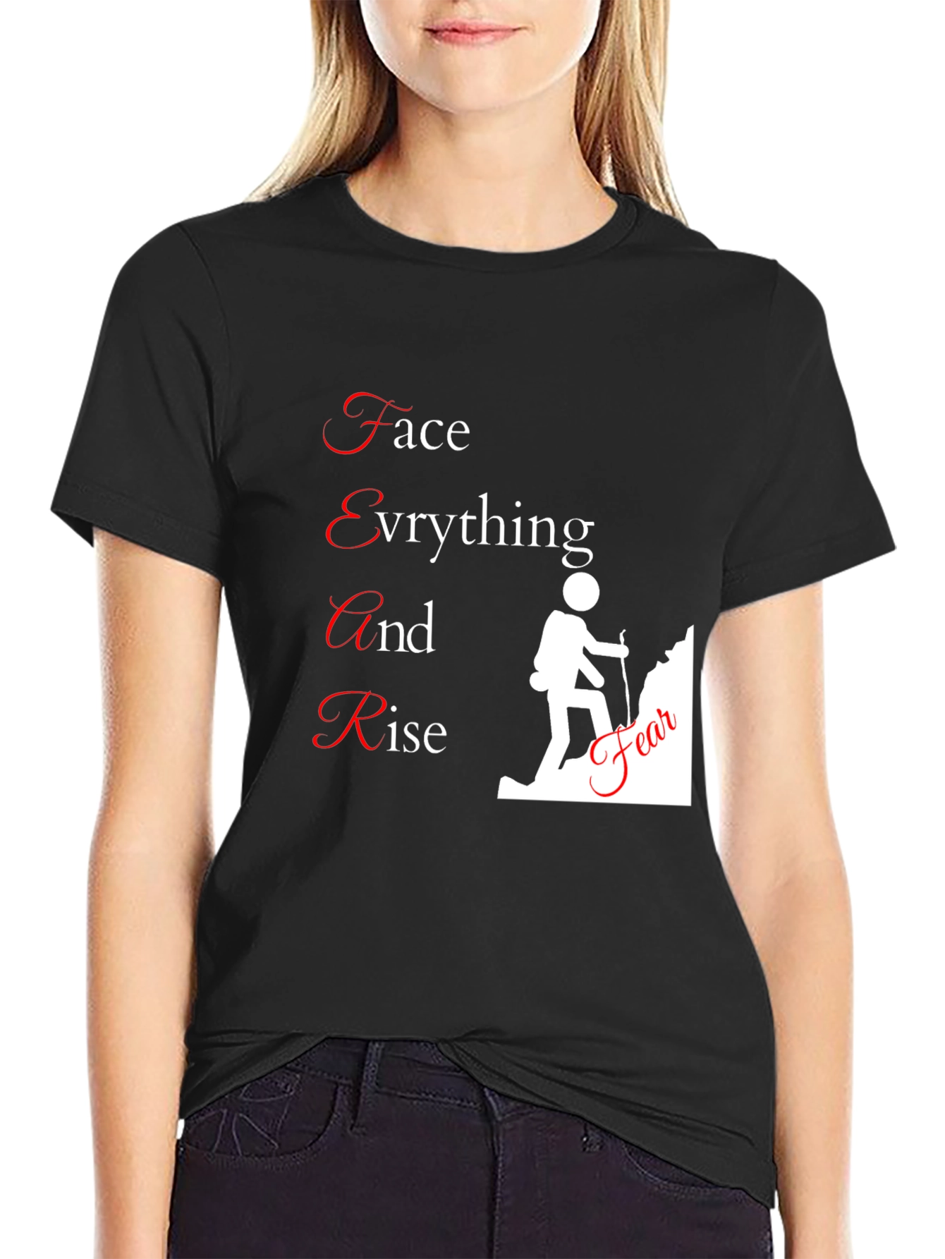 Motivational FEAR T-Shirt - 2