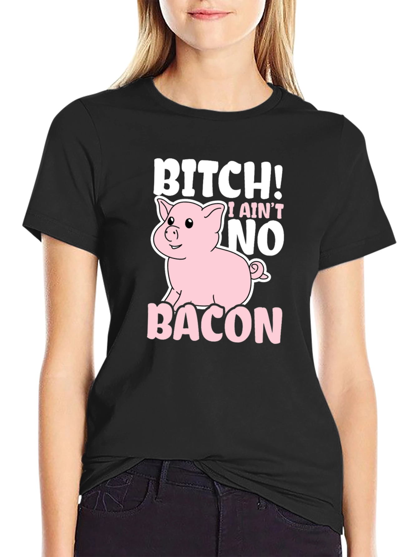 Black Bitch I Ain't No Bacon Black Graphic T-Shirt view 2