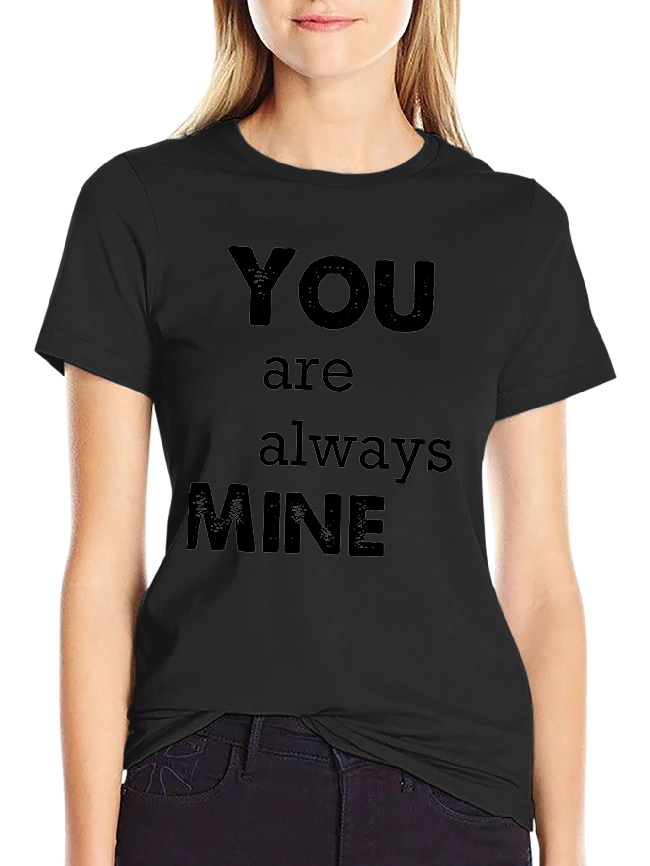 Black You Are Always Mine Graphic T-Shirt view 2