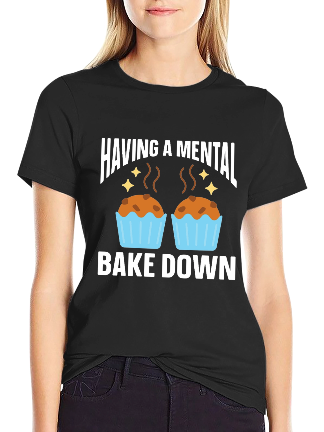 Black Having a Mental Bake Down T-Shirt view 2