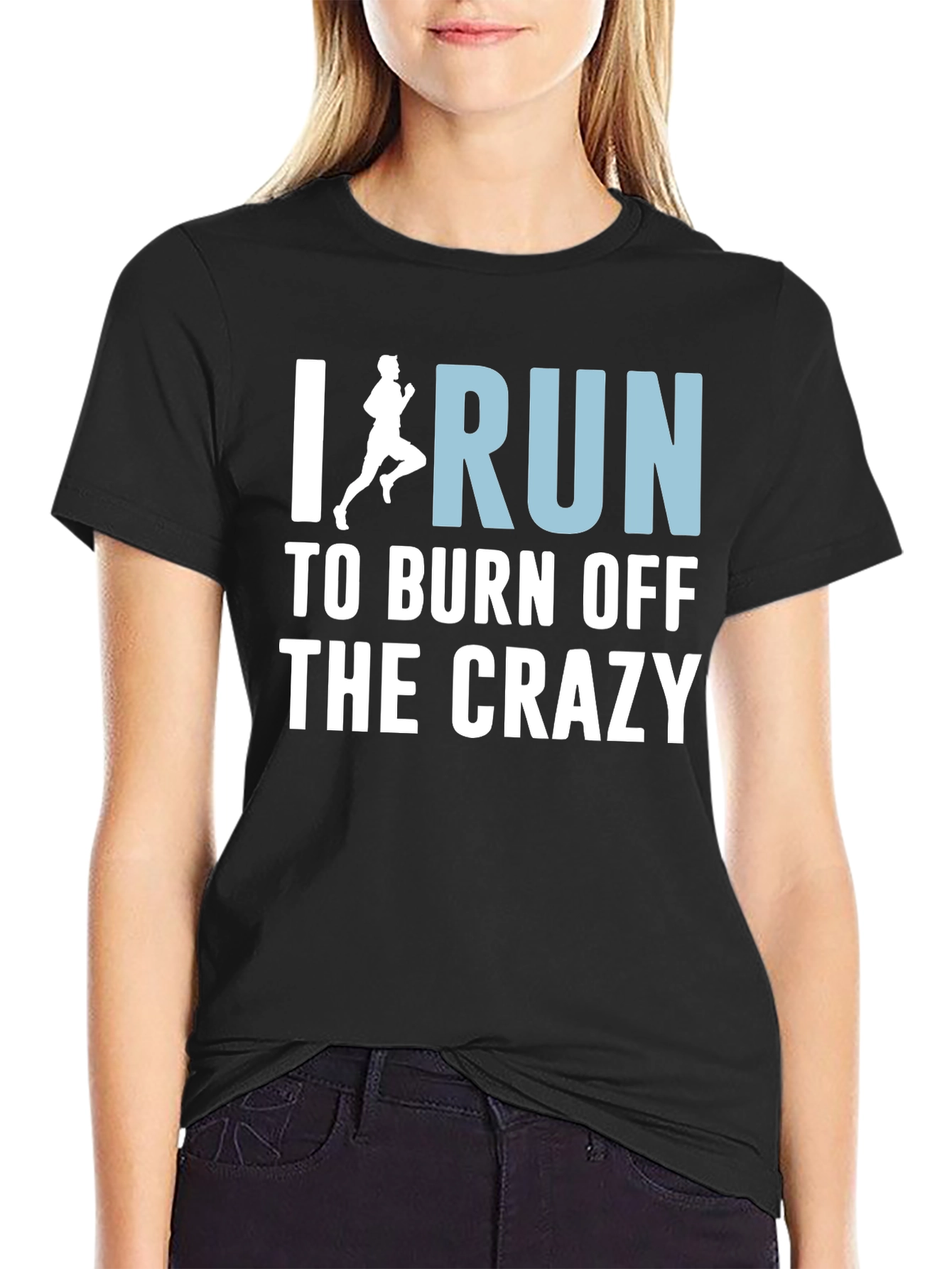 Black I Run to Burn Off the Crazy T-Shirt view 2