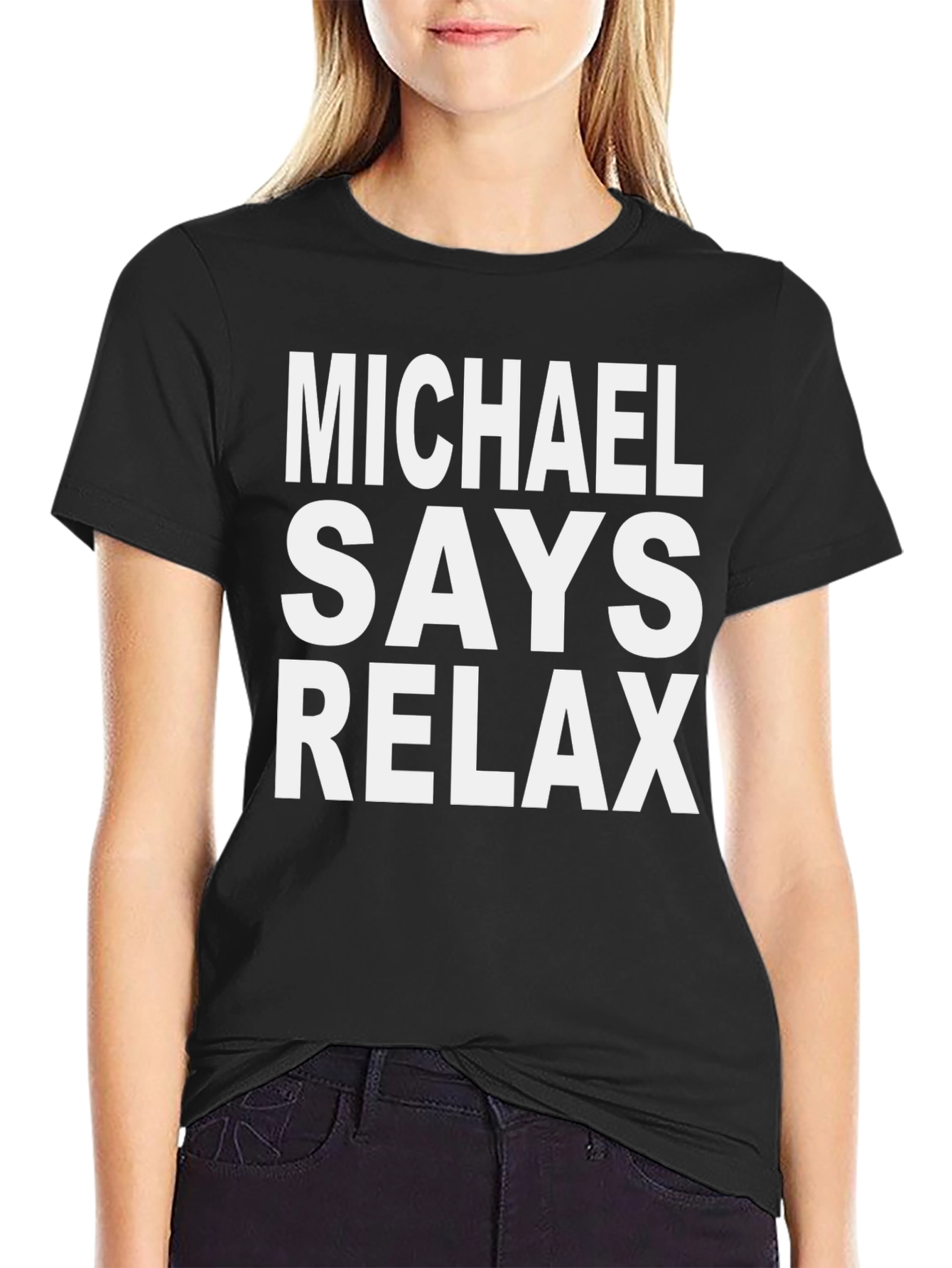 Michael Says Relax T-Shirt Funny Graphic Tee - 2