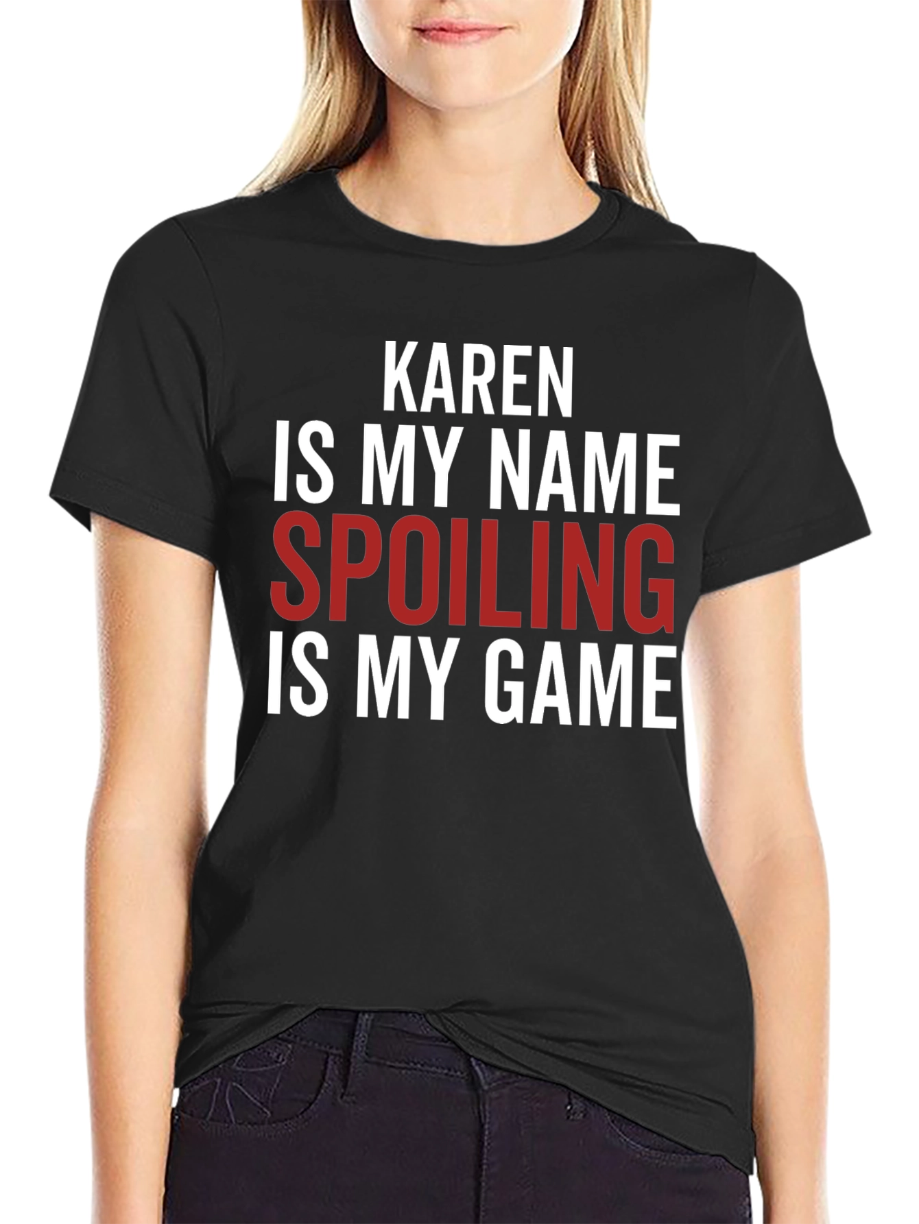 Black Karen Spoiling is My Game Funny Slogan T-Shirt view 2
