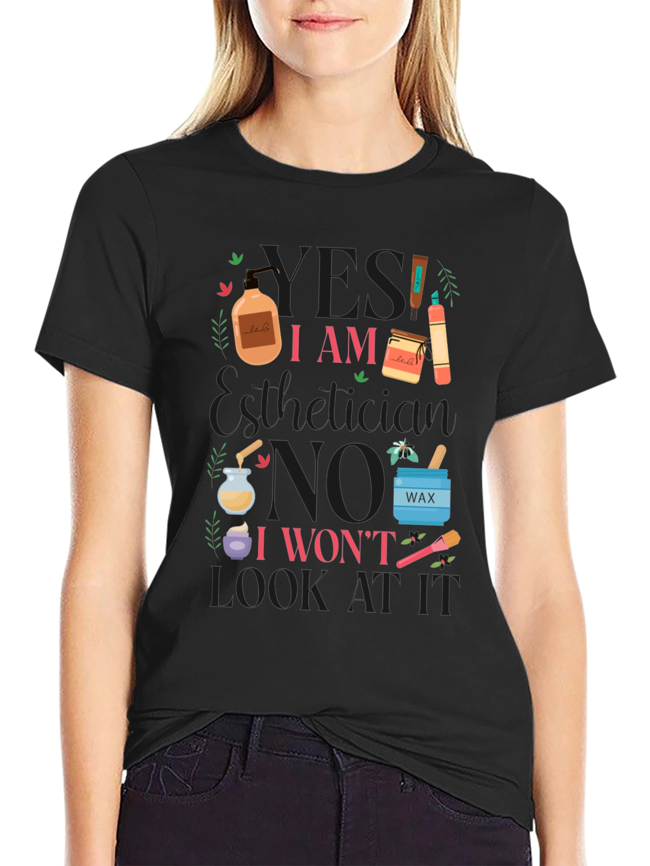 Esthetician Humor T-Shirt - 2