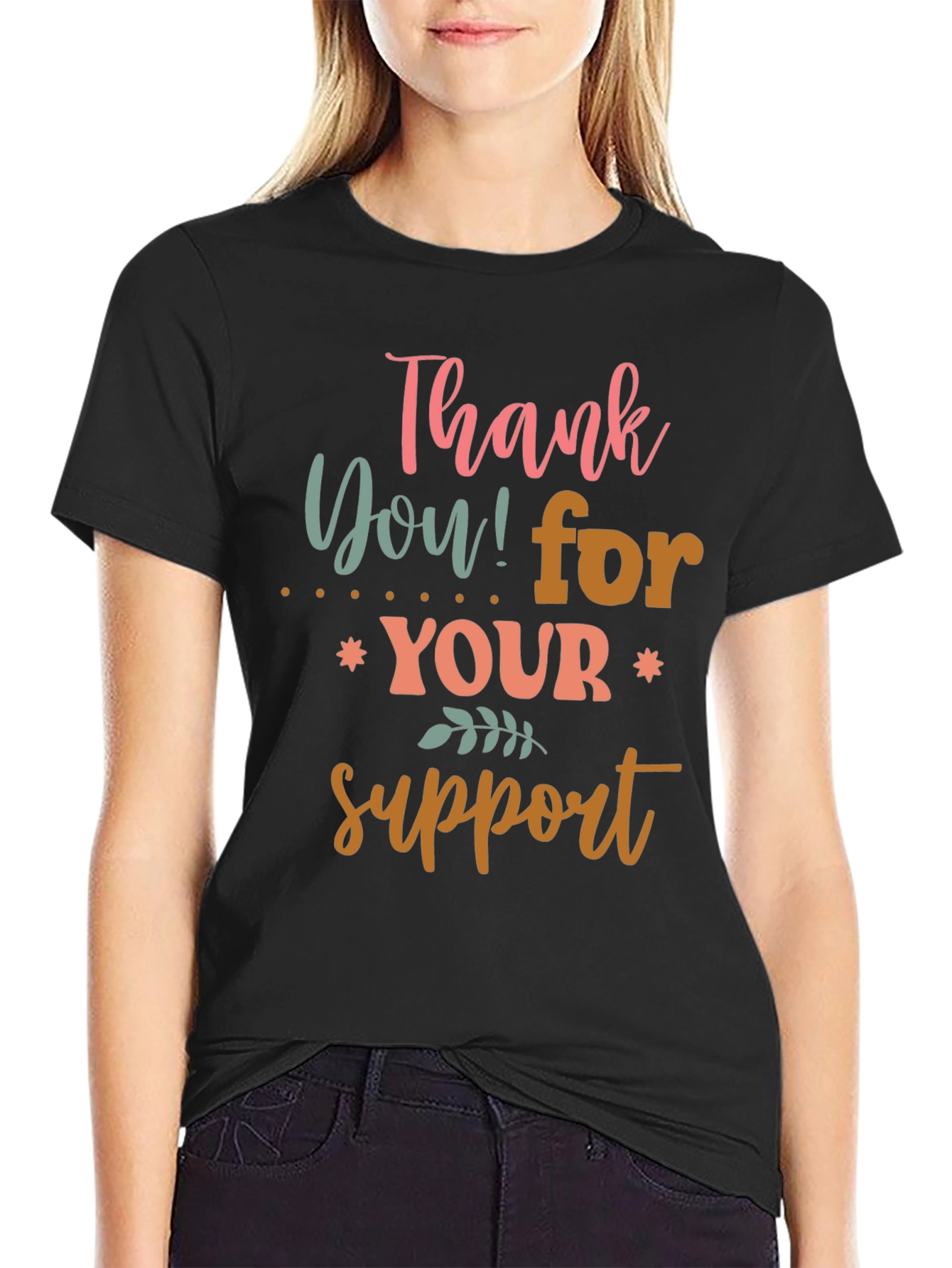 Black Thank You For Your Support Graphic Tee view 2