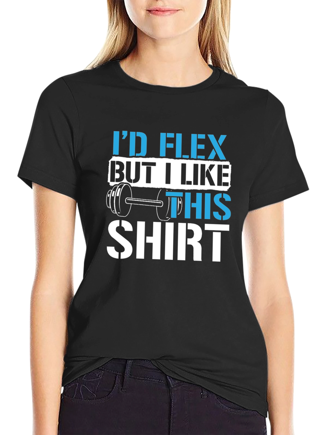 Black I'd Flex But I Like This Shirt Gym Workout T-Shirt view 2