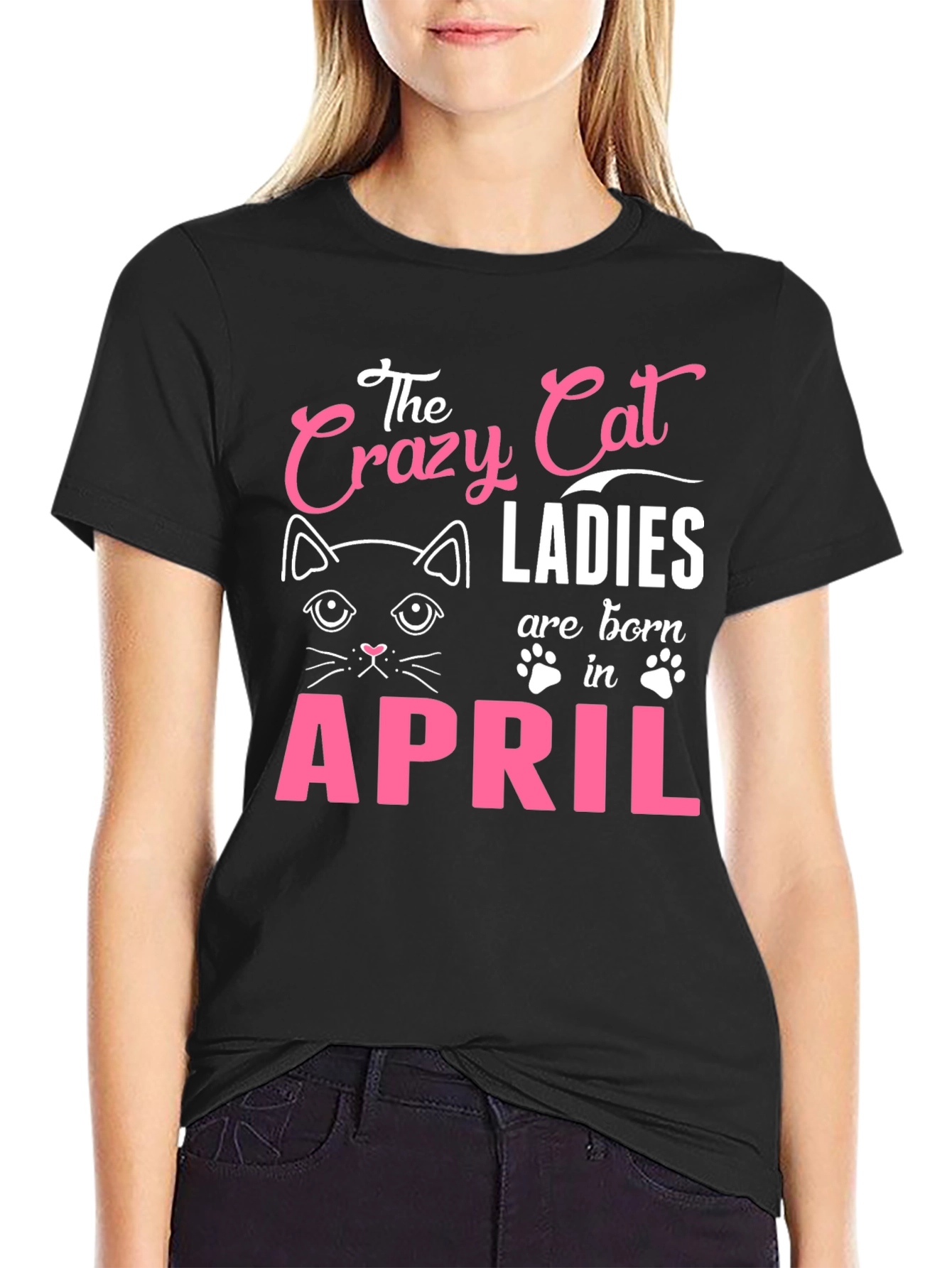 Black Crazy Cat Ladies Born in April T-Shirt view 2