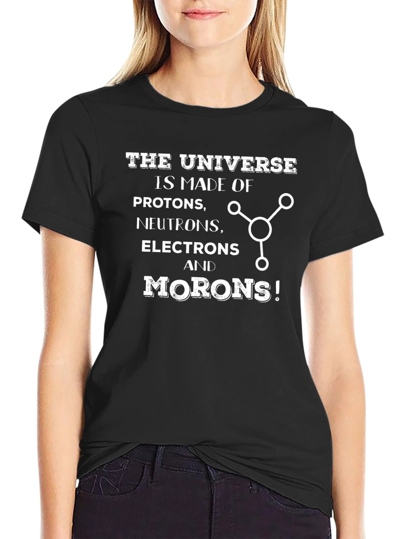 Black Funny Science T-Shirt - Universe Made of Morons! view 2
