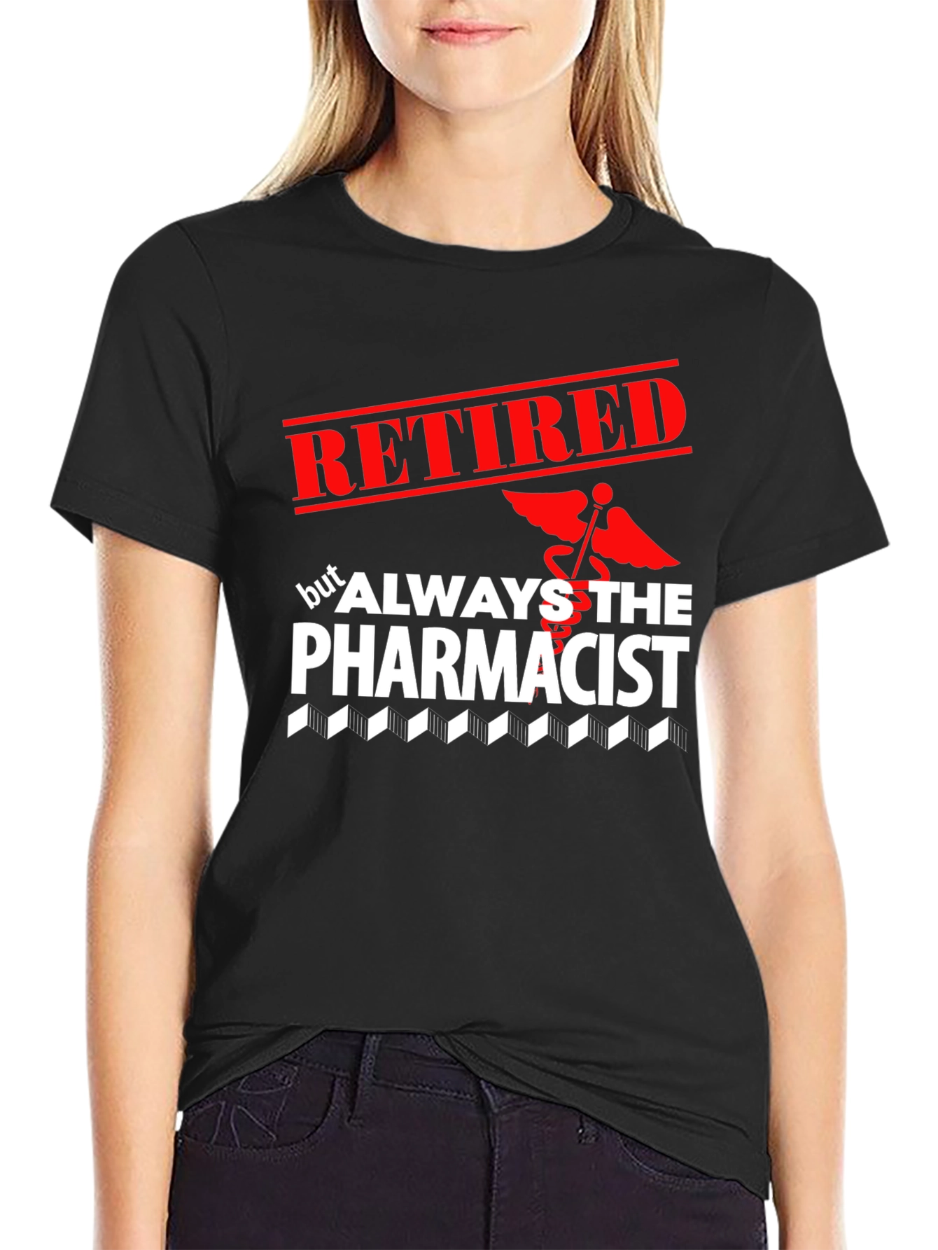 Black Retired Pharmacist T-Shirt - Always the Pharmacist view 2