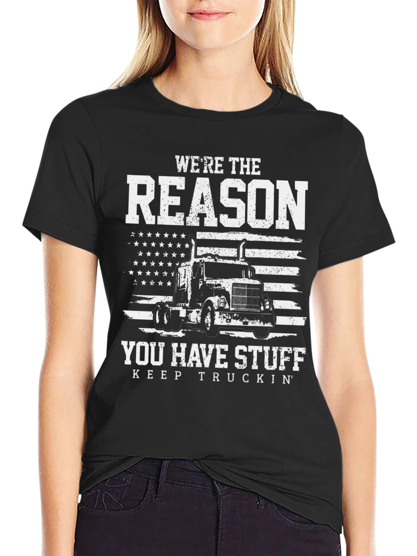 Black Truck Driver T-Shirt - Reason You Have Stuff view 2