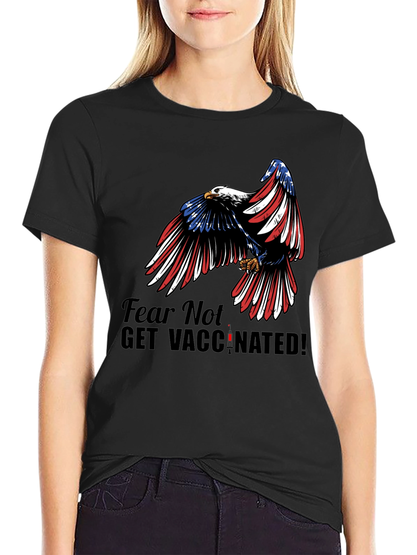 Black Fear Not Get Vaccinated Eagle Patriotic T-Shirt view 2