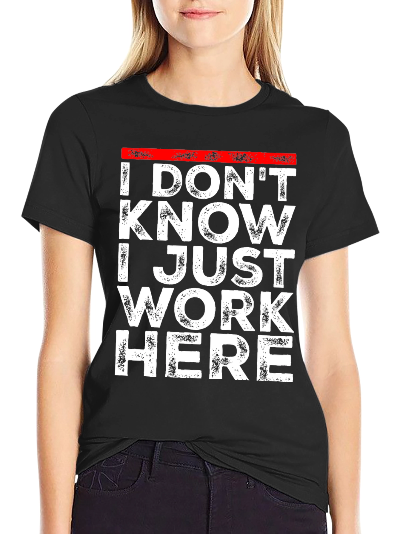 Black I Don't Know I Just Work Here T-Shirt view 2