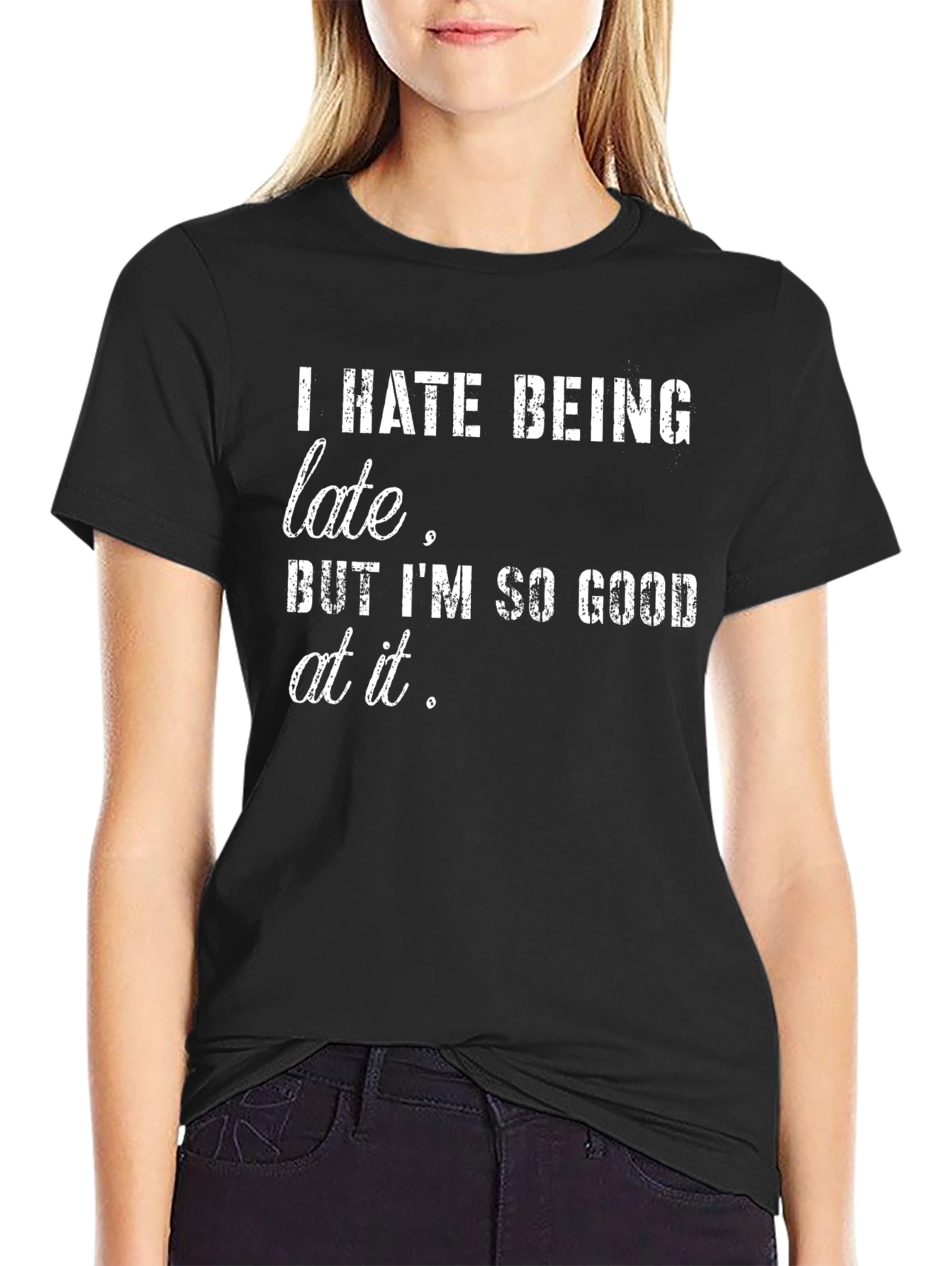 Black Funny 'I Hate Being Late' Graphic T-Shirt view 2