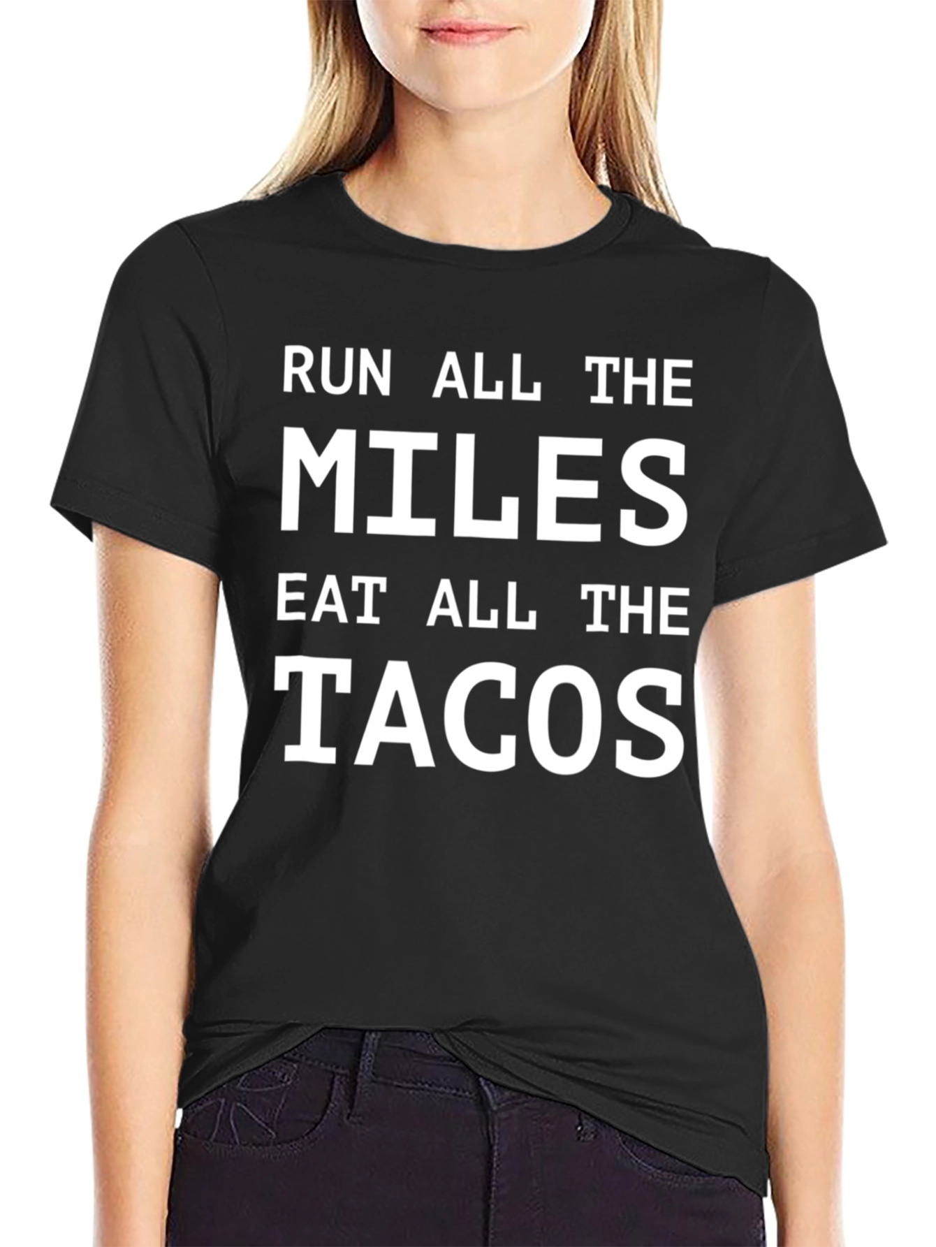 Black Run All The Miles Eat All The Tacos T-Shirt view 2