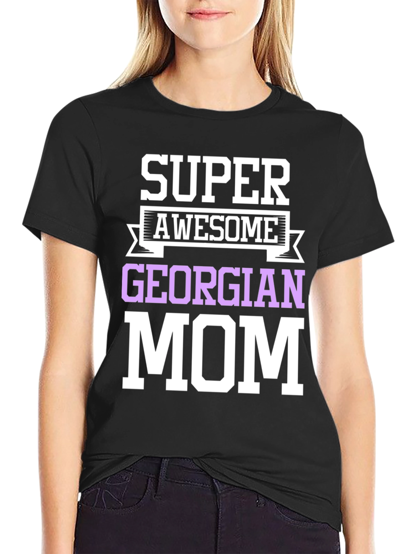 Black Super Awesome Georgian Mom T-Shirt view 2