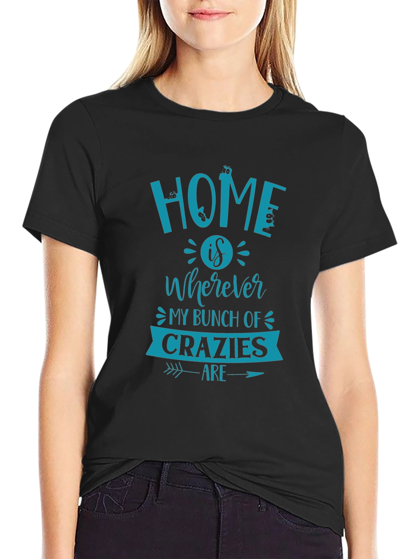 Black Home is Wherever My Bunch of Crazies Are T-Shirt view 2