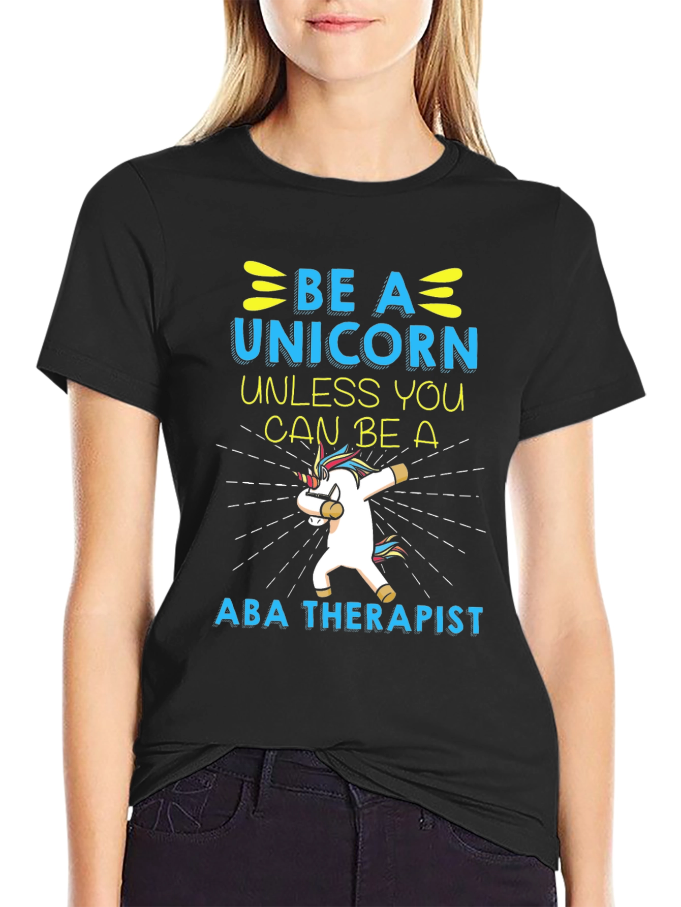 Black Be a Unicorn ABA Therapist Black T-Shirt view 2