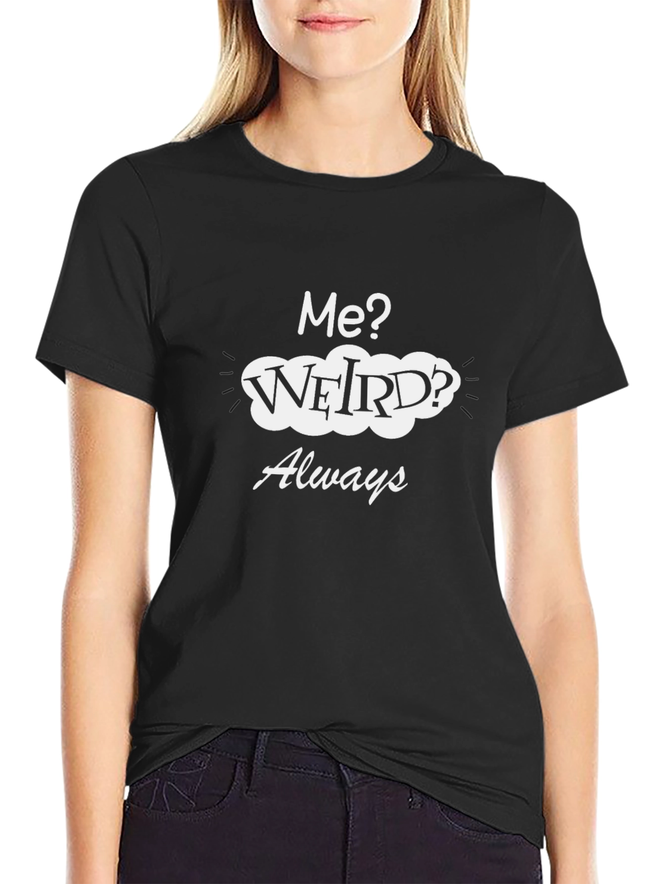 Black Me? Weird? Always Black Graphic Tee view 2