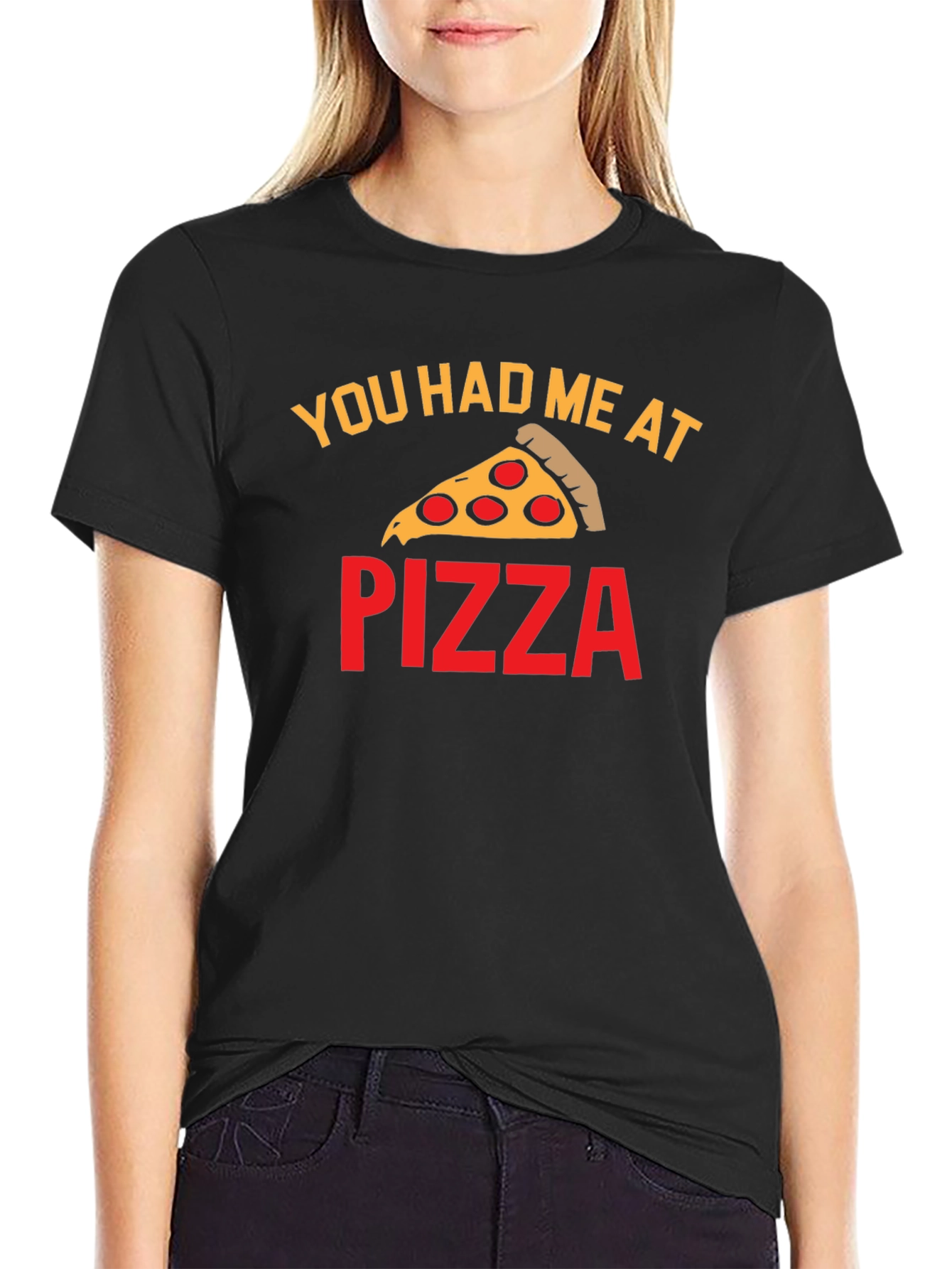 Black You Had Me At Pizza T-Shirt view 2
