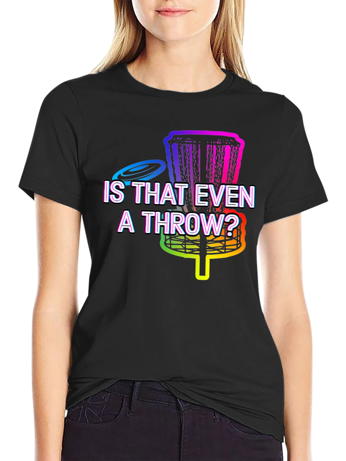 Black Is That Even A Throw? Disc Golf T-Shirt view 2