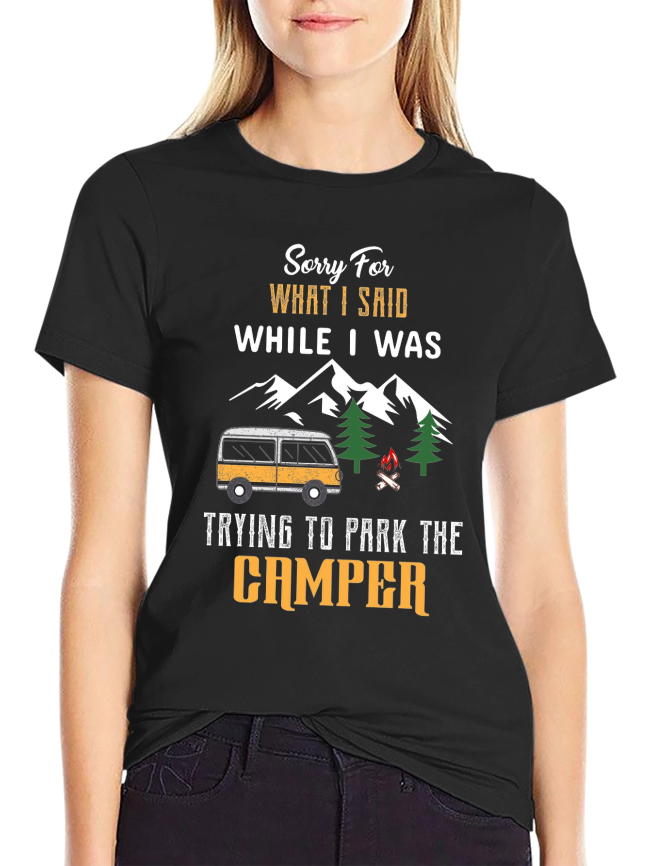 Black Sorry For What I Said While Parking Camper T-Shirt view 2