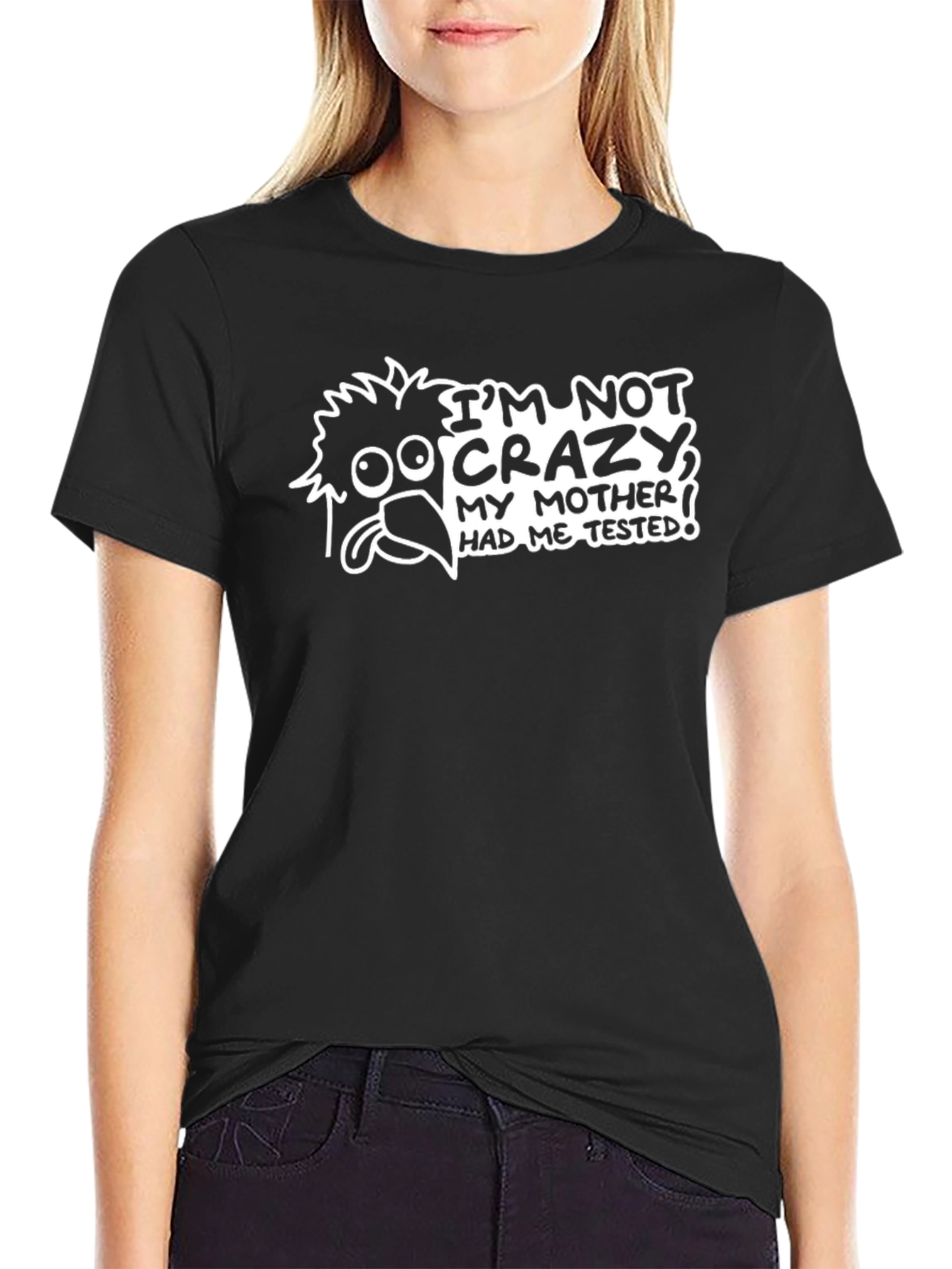 Black Funny 'I'm Not Crazy' Graphic T-Shirt view 2