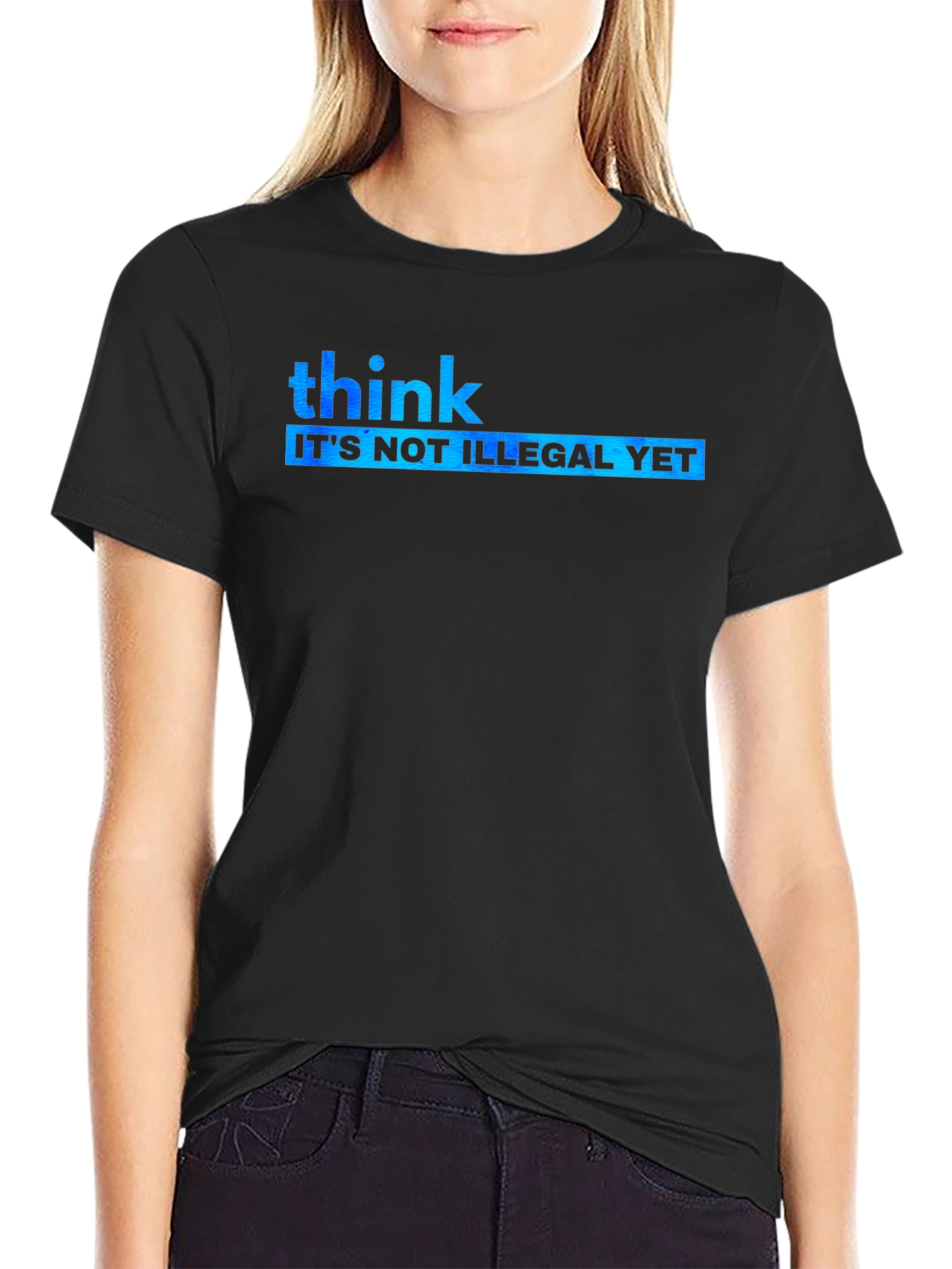 Black Think It's Not Illegal Yet Graphic Tee view 2
