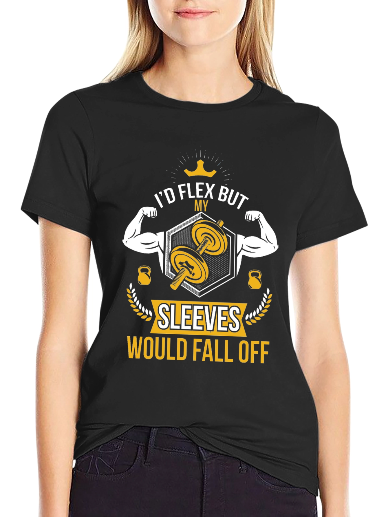 I'd Flex But My Sleeves Would Fall Off T-Shirt - 2