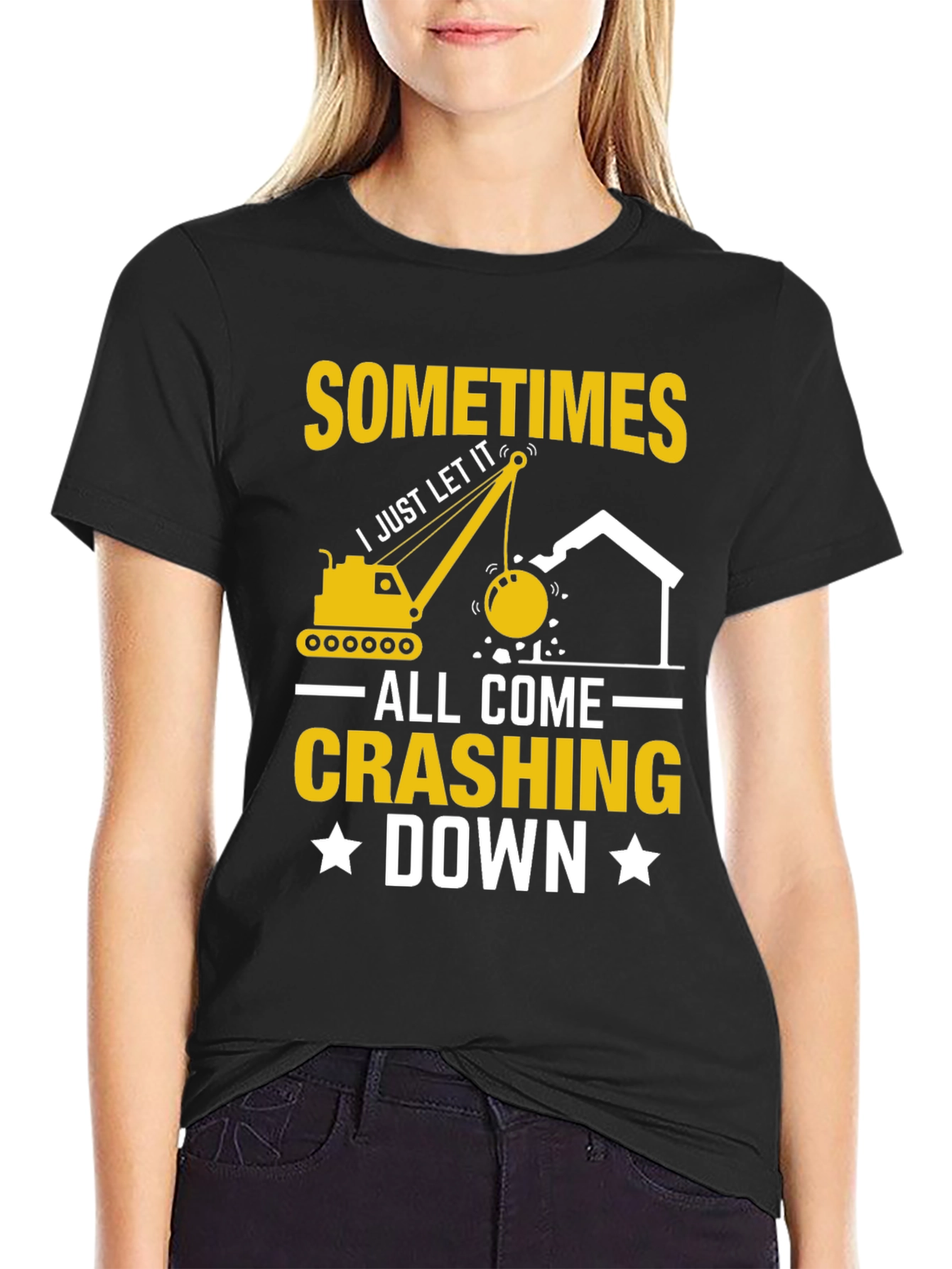 Black Sometimes I Just Let It All Come Crashing Down T-Shirt view 2