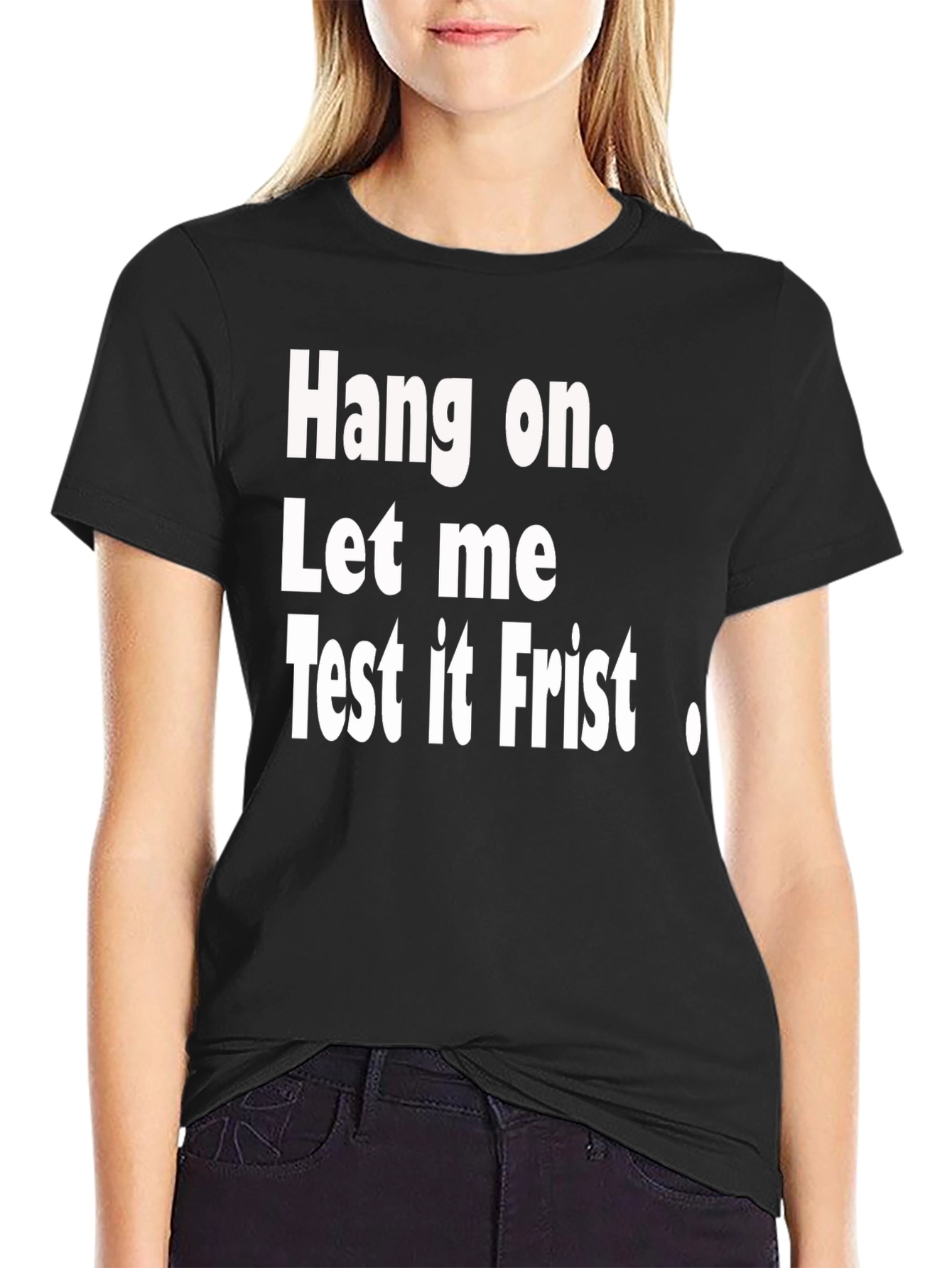 Black Hang on Test It First Funny Graphic Tee view 2