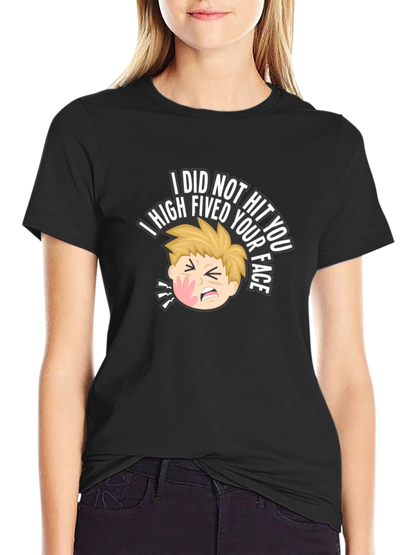 Black I High Fived Your Face Black T-Shirt view 2