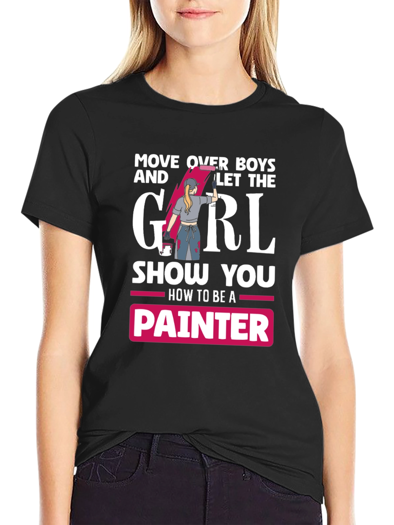 Girl Painter T-Shirt: Move Over Boys - 2