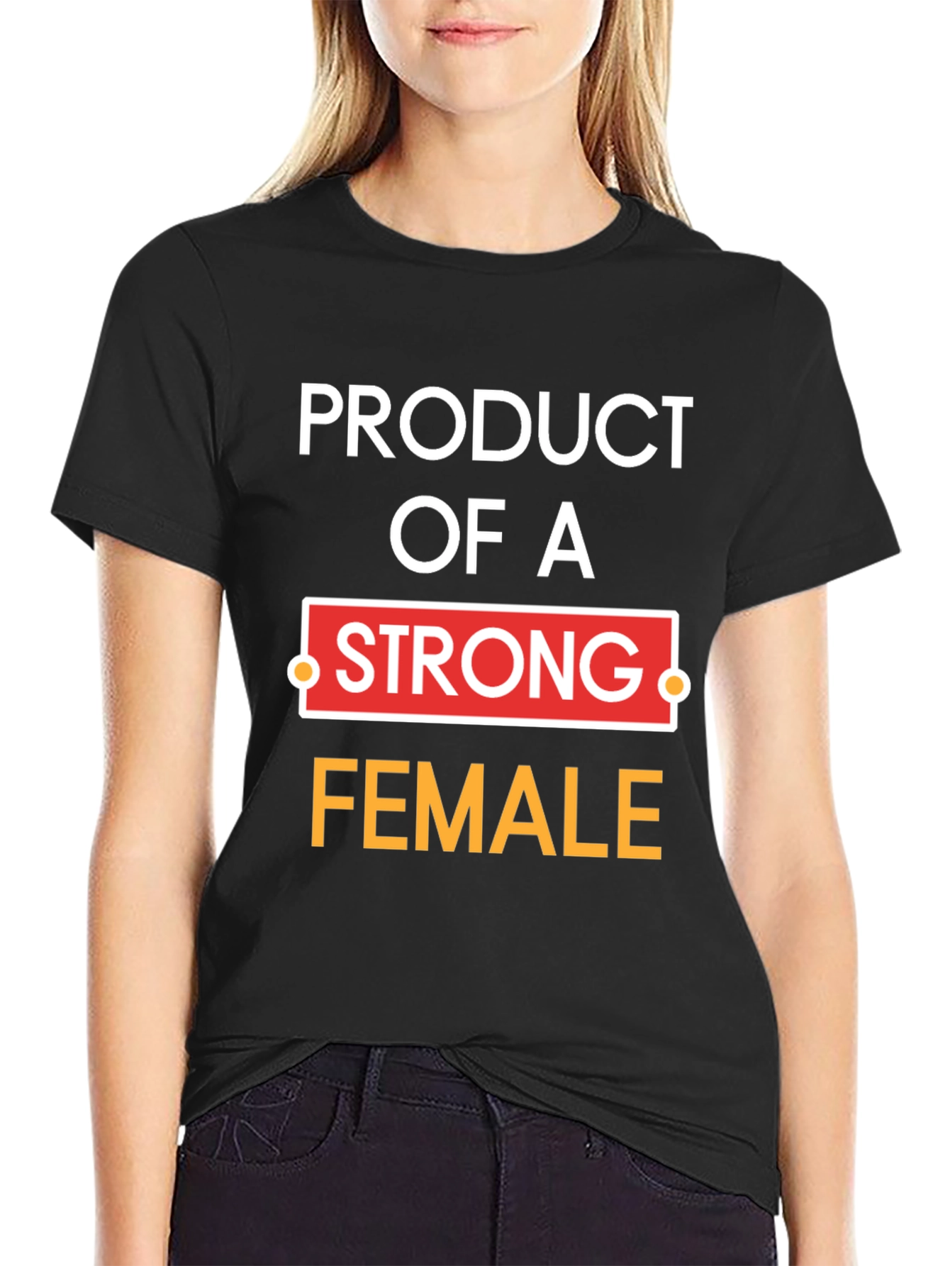 Product of a Strong Female Graphic Tee - 2
