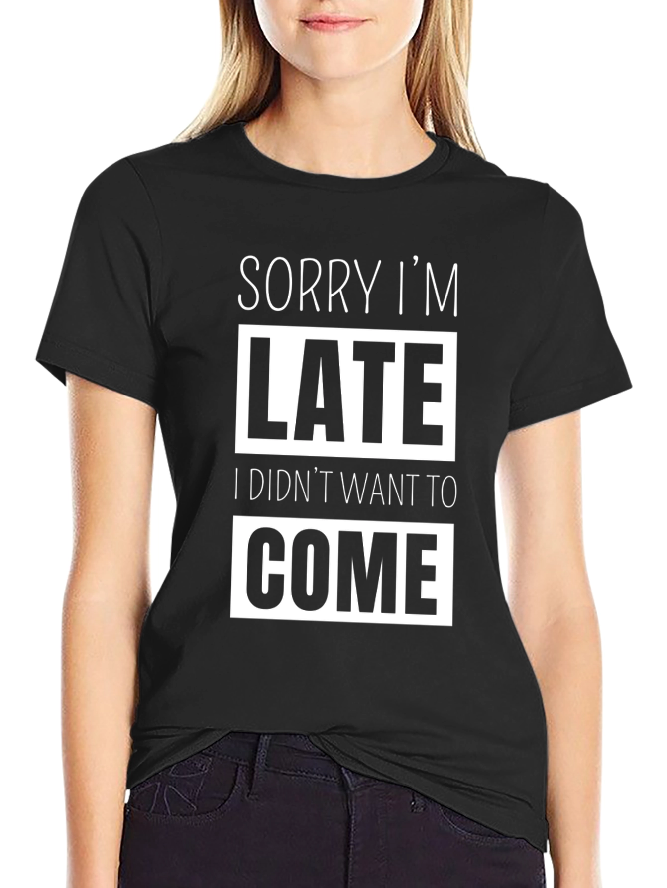 Black Sorry I'm Late Funny Graphic Tee - Sarcastic T-Shirt view 2