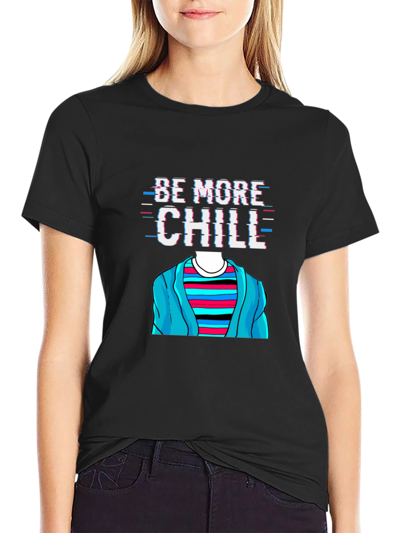 Black Be More Chill T-Shirt Funny Graphic Tee view 2