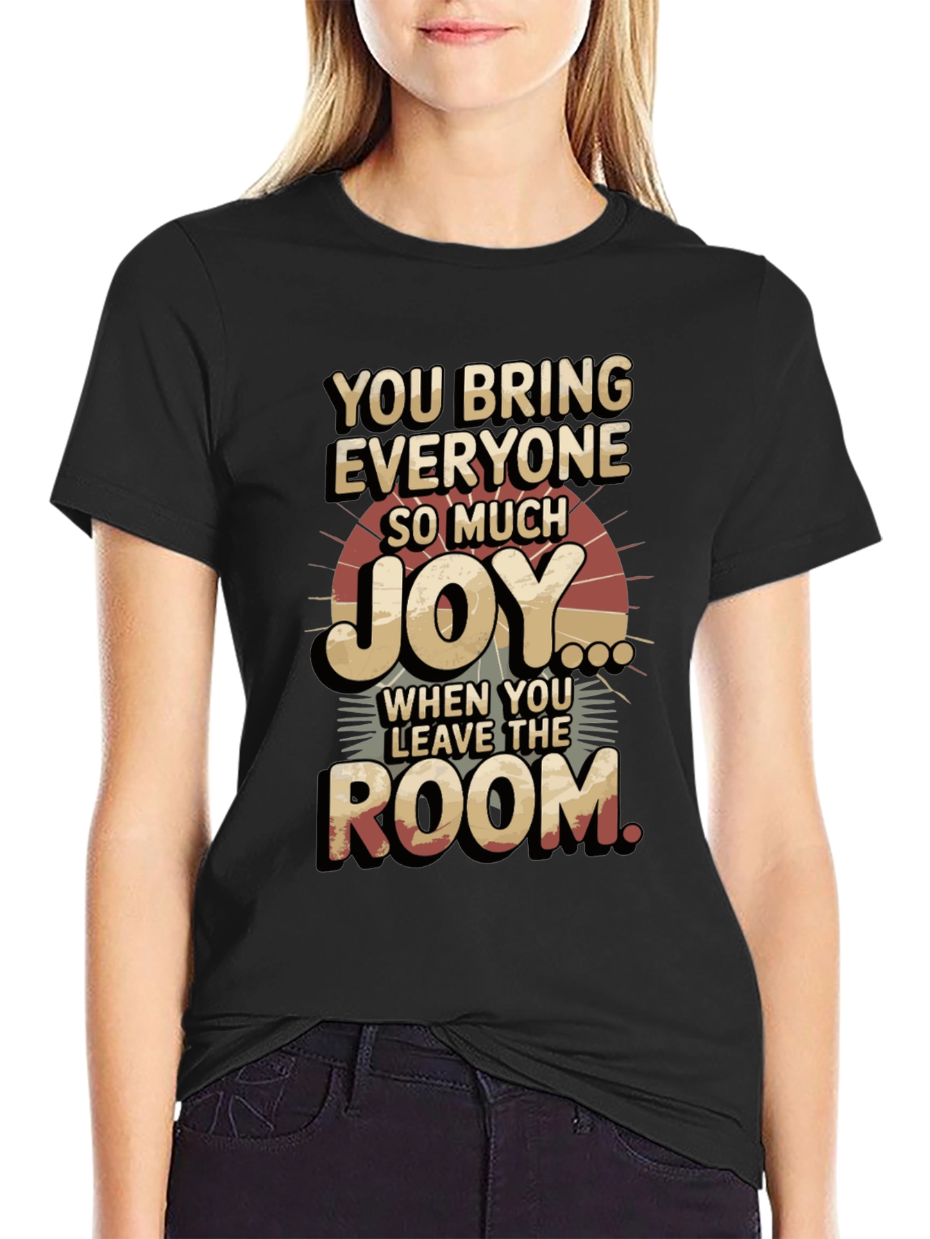 Black Humorous Graphic T-Shirt - You Bring Joy view 2