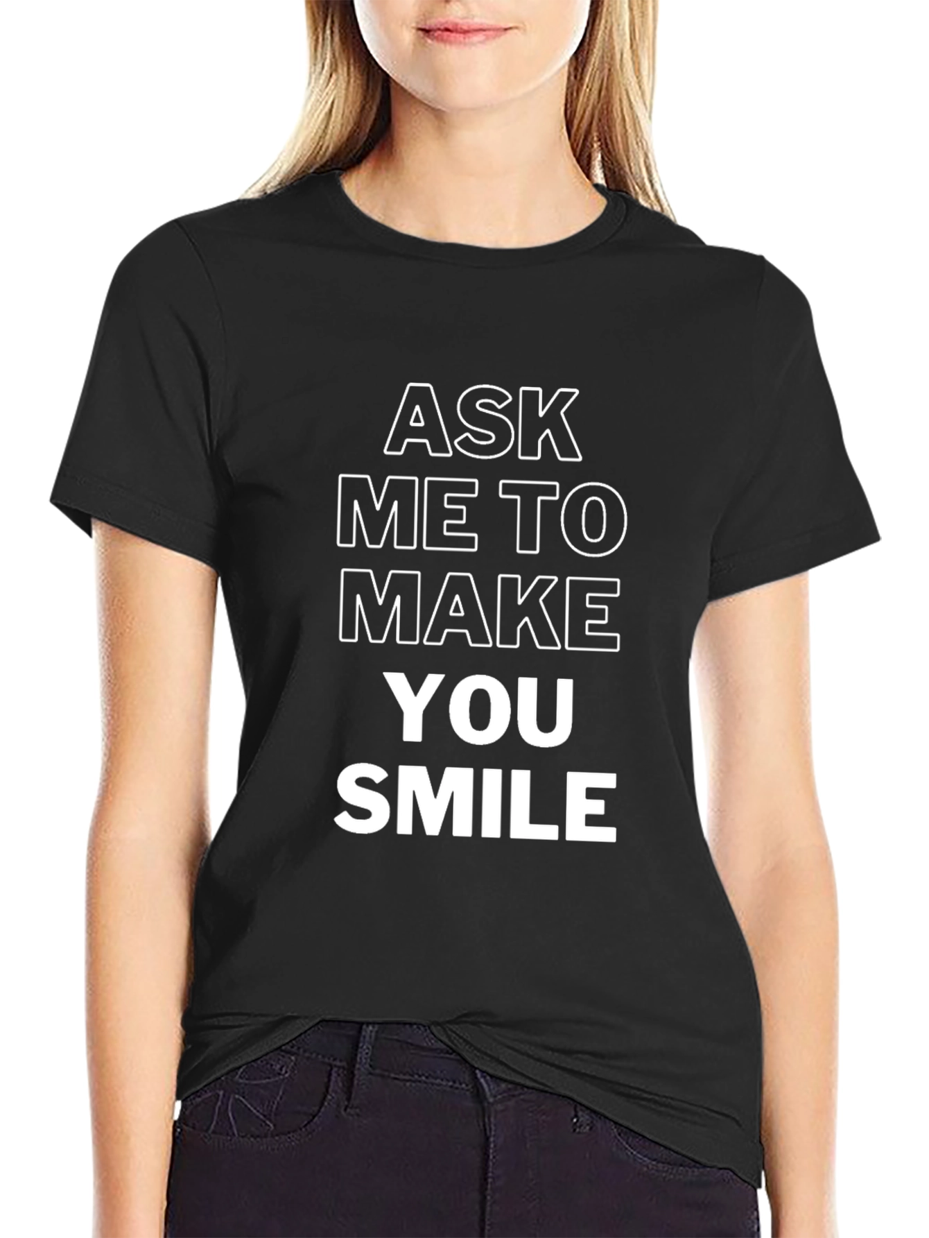Black Ask Me to Make You Smile Black Tee view 2