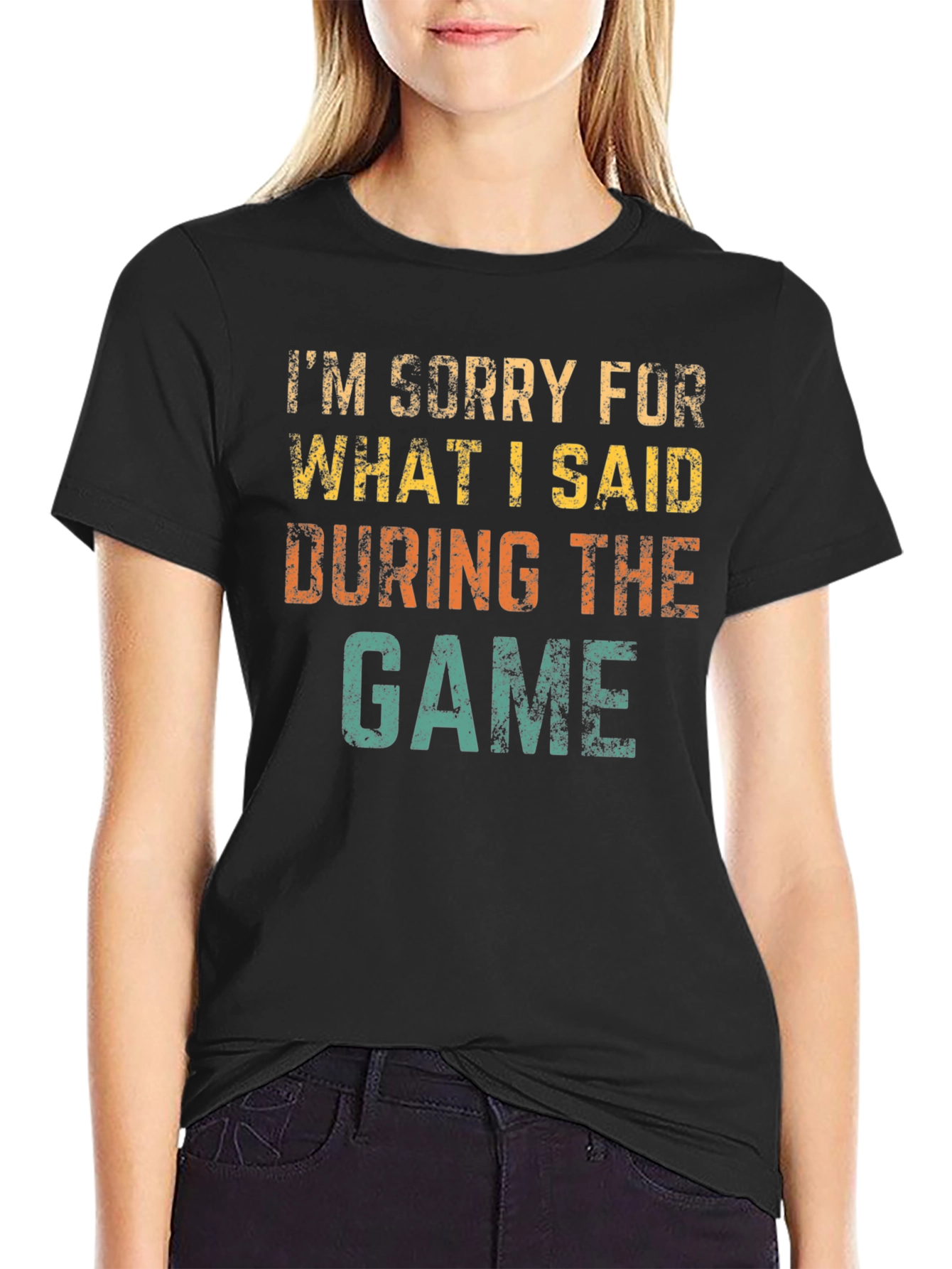 Black I'm Sorry For What I Said T-Shirt view 2