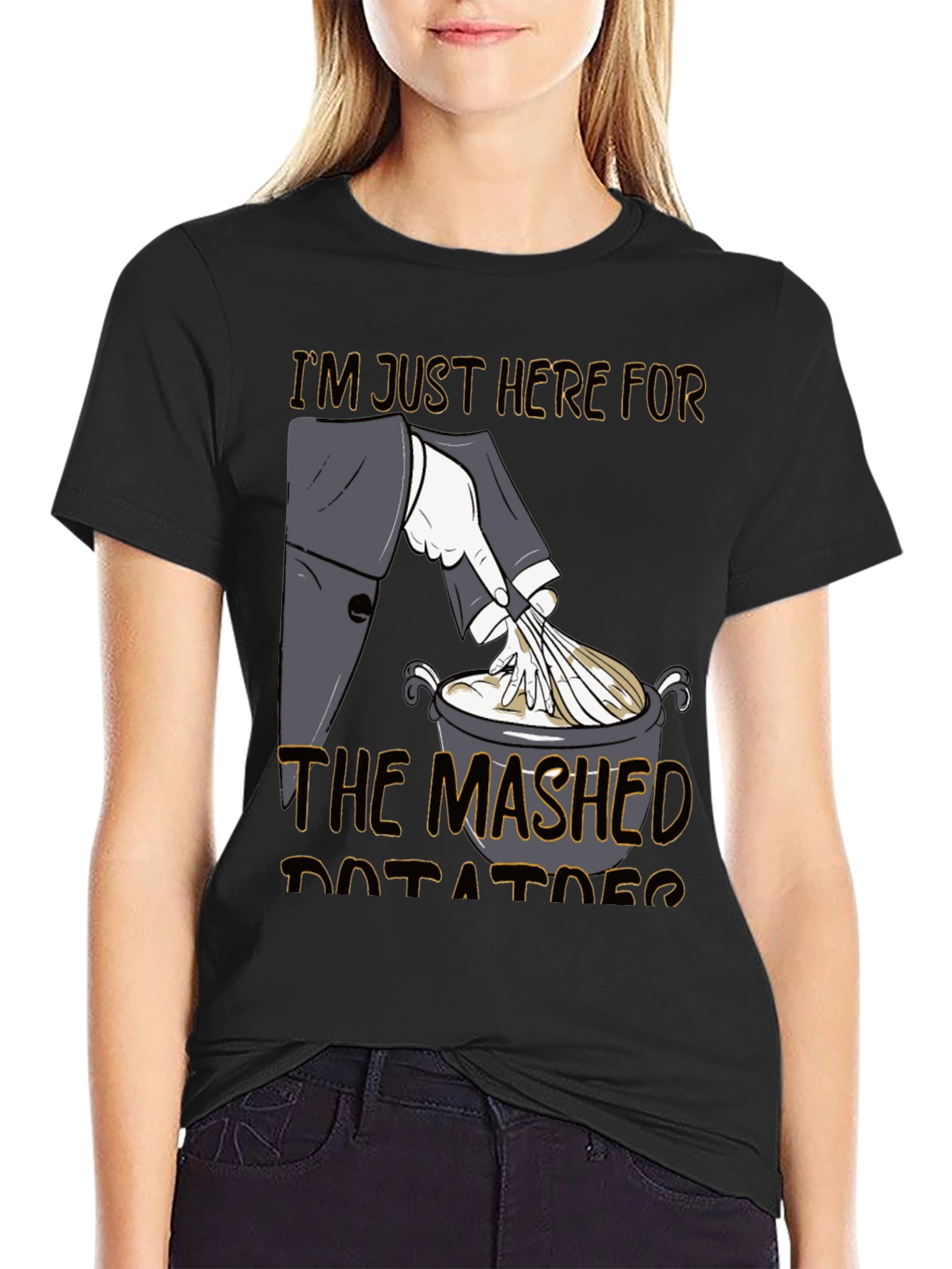 Black Mashed Potato T-Shirt, I'm Just Here For The Mashed Potatoes view 2