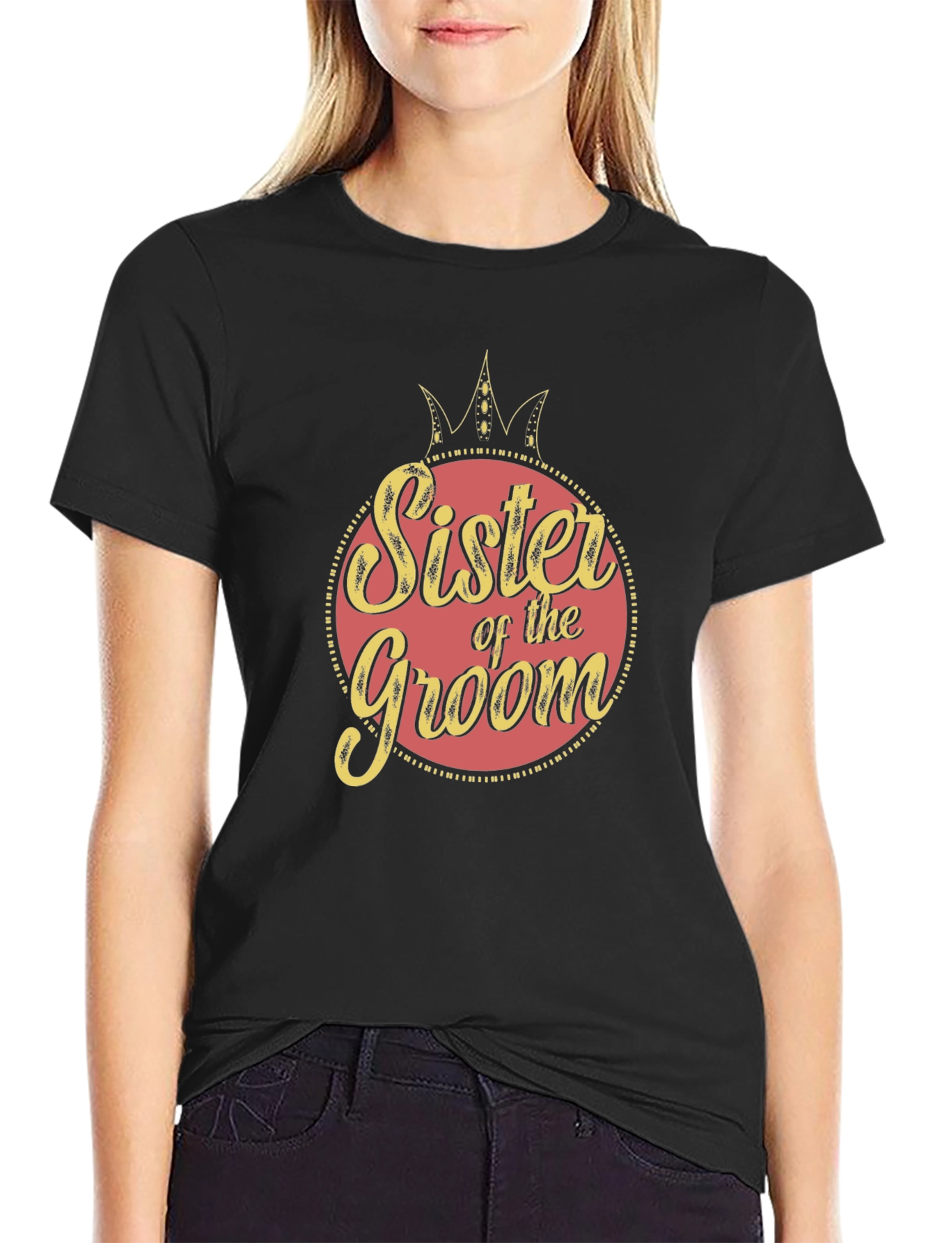 Sister of the Groom Crew Neck T-Shirt - 2